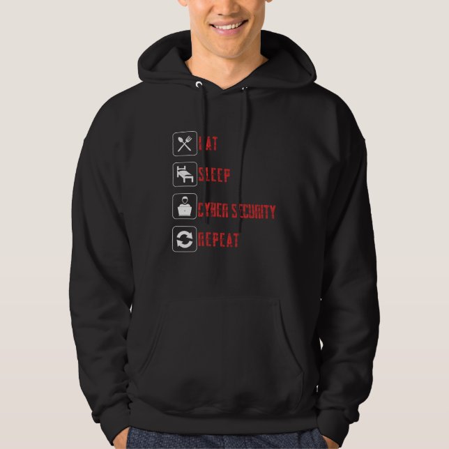 Eat Sleep Cyber Security Repeat and Protect  Prese Hoodie (Vorderseite)