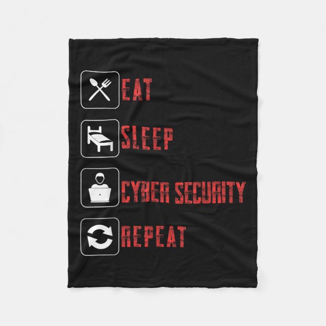 Eat Sleep Cyber Security Wiederholung ethischer Ha Fleecedecke (Vorderseite)