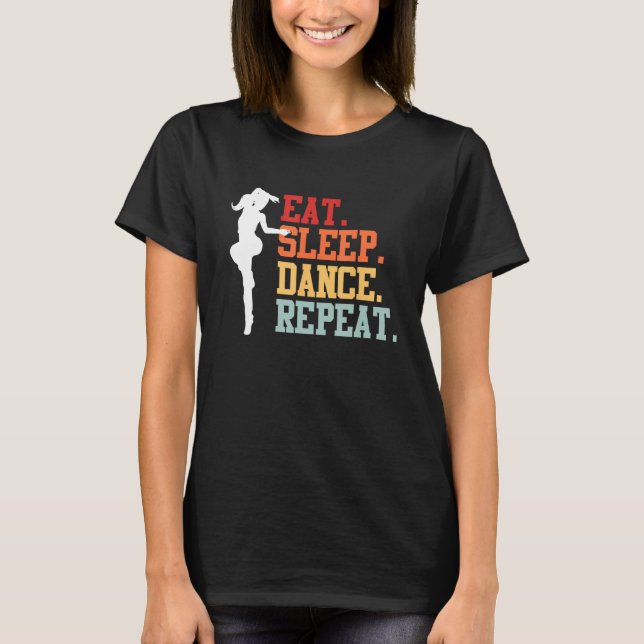 Eat Sleep Dance Teacher Expert Dancer Dancing  Gra T-Shirt (Vorderseite)