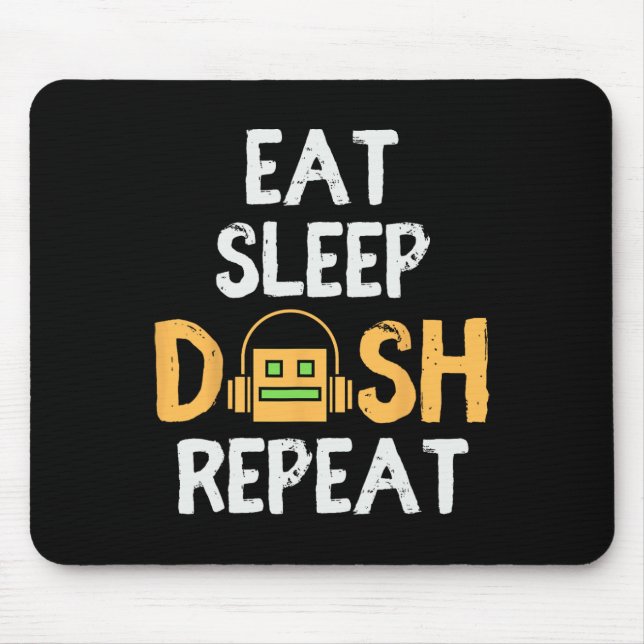 Eat Sleep Dash Repeat Video Game Geometry Dash Gam Mousepad (Vorne)