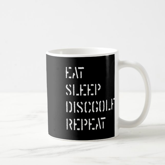 Eat Sleep Disc Golf Repeat _1  Kaffeetasse (Rechts)
