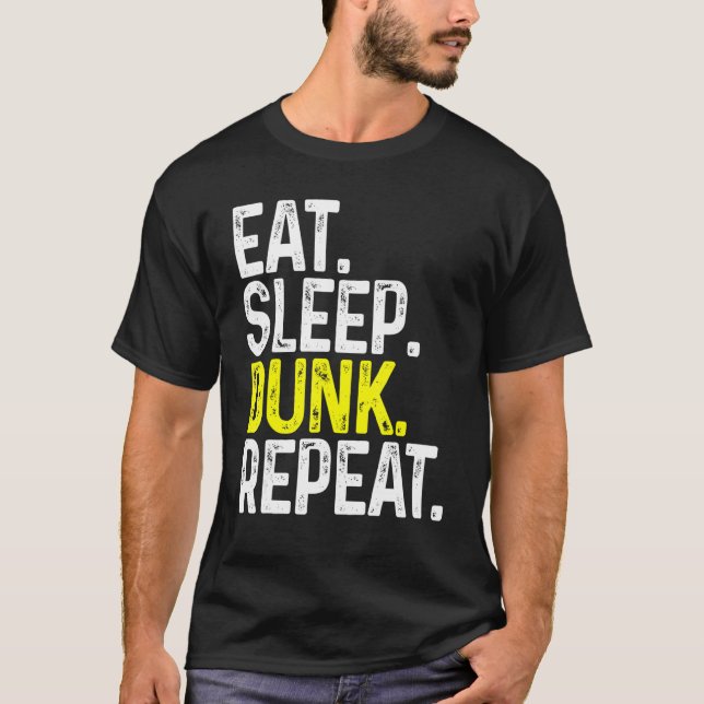 Eat Sleep Dunk Wiederholung Funny Basketball T-Shirt (Vorderseite)