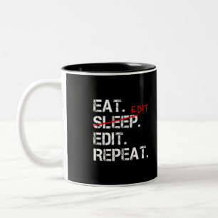 Eat Sleep Edit Wiederholen lustiges Editorgeschenk Zweifarbige Tasse