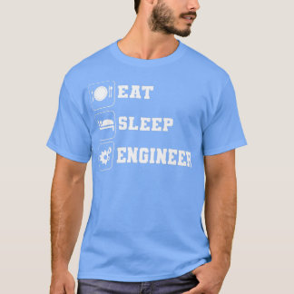 Eat Sleep Engineer Rela Person T-Shirt