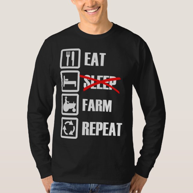Eat Sleep Farm Repeat T-Shirt (Vorderseite)