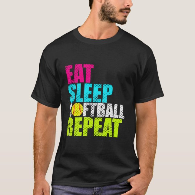 Eat Sleep Fastpitch Softball Repeat T-Shirt (Vorderseite)