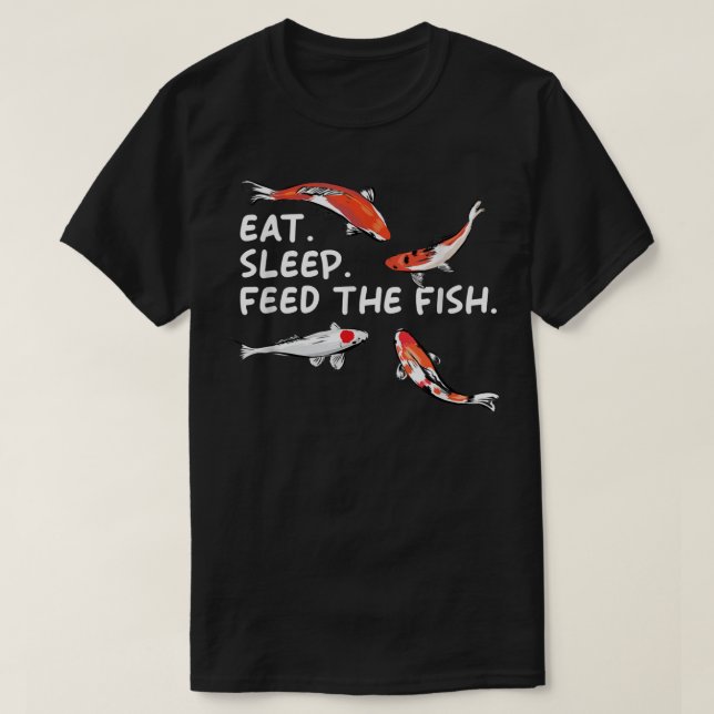 Eat Sleep Feeds The Fish Funny Koi Lover Koi Carp  T-Shirt (Design vorne)