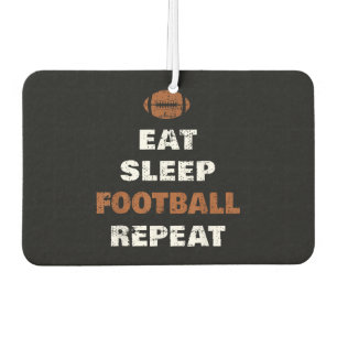 Eat Sleep Football Wiederholung Liebe Football Vin Autolufterfrischer
