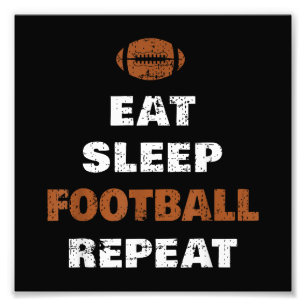 Eat Sleep Football Wiederholung Liebe Football Vin Fotodruck