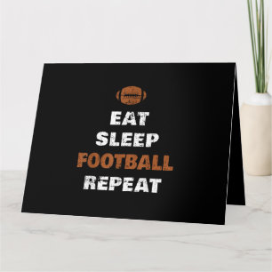 Eat Sleep Football Wiederholung Liebe Football Vin Karte