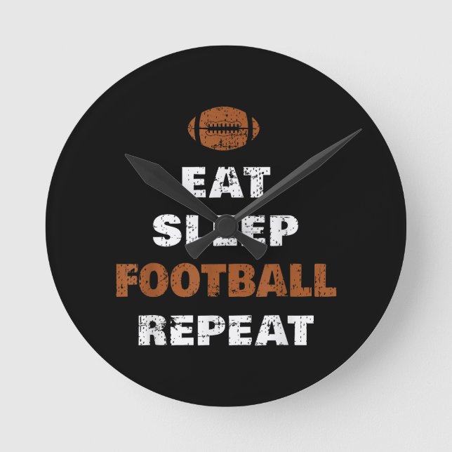 Eat Sleep Football Wiederholung Liebe Football Vin Runde Wanduhr (Vorderseite)