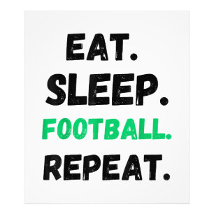 Eat Sleep Football Wiederholung Niedlicher Schlaf  Fotodruck