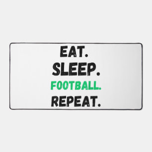 Eat Sleep Football Wiederholung Niedlicher Schlaf Schreibtischunterlage