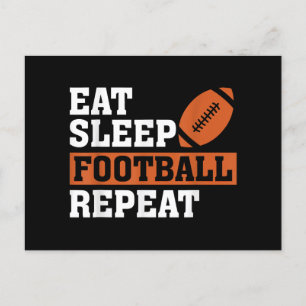 Eat Sleep Football Wiederholung Phantastischer Lie Feiertagspostkarte