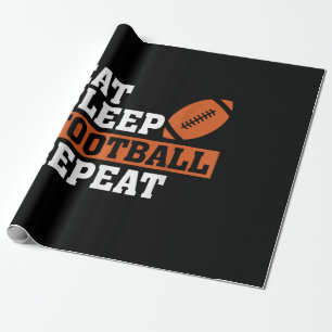 Eat Sleep Football Wiederholung Phantastischer Lie Geschenkpapier