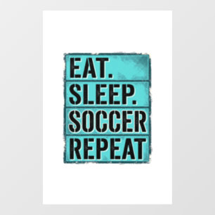 Eat Sleep Fußball Repeat Vintage Typography T-Shir Fensteraufkleber
