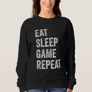 Eat Sleep Game Repeat Videospiele Gaming Männer J Sweatshirt