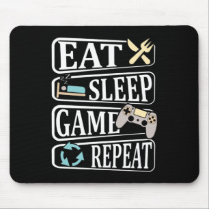 Eat Sleep Game Wiederholen  Mousepad