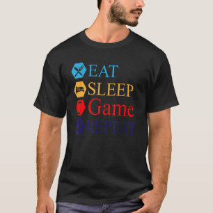 Eat Sleep Game Wiederholung Gamer Funny Gaming T-Shirt