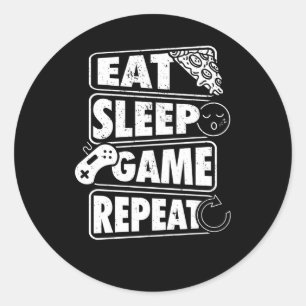 Eat Sleep Game Wiederholung Gamer Gaming Geschenk Runder Aufkleber