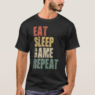 Eat Sleep Game Wiederholung Gefallen an den lustig T-Shirt