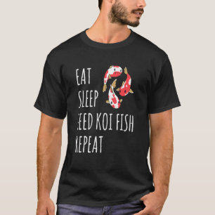 Eat Sleep Gefüttert Koi Fisch Wiederholung japanis T-Shirt
