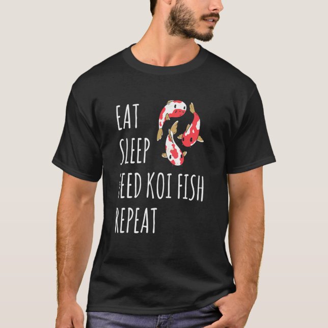 Eat Sleep Gefüttert Koi Fisch Wiederholung japanis T-Shirt (Vorderseite)