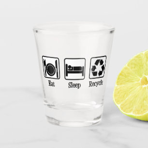 Eat Sleep Gerecycelt Schnapsglas