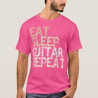 Eat Sleep Gitarre Wiederholen klassische Gitarre p T-Shirt