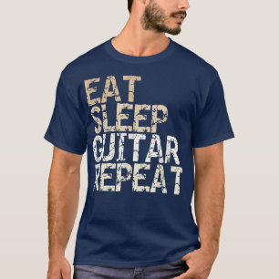 Eat Sleep Gitarre Wiederholen klassische Gitarre p T-Shirt