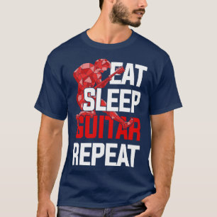 Eat Sleep Gitarre Wiederholung Funny Gitarrist Git T-Shirt