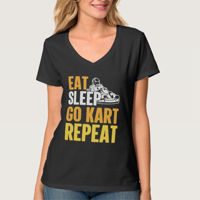 Eat Sleep Go Kart Repeat T-Shirt (Vorderseite)