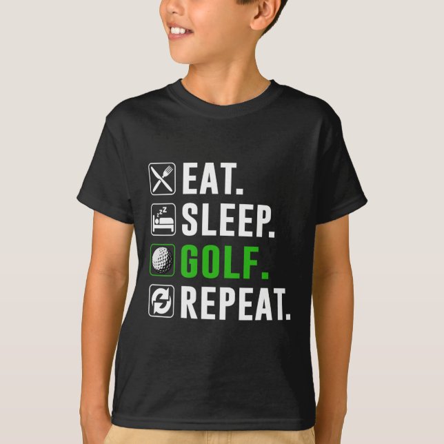 Eat Sleep Golf Repeat Funny Golfing Golfer Golfing T-Shirt (Vorderseite)