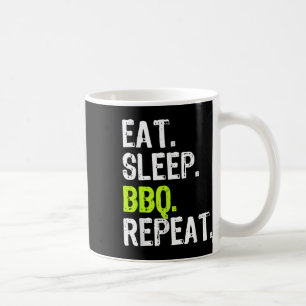 Eat Sleep Grillen Wiederholen Barbeque Barbecue Fu Kaffeetasse