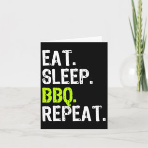 Eat Sleep Grillen Wiederholen Rbeque Rbecue Funny Karte