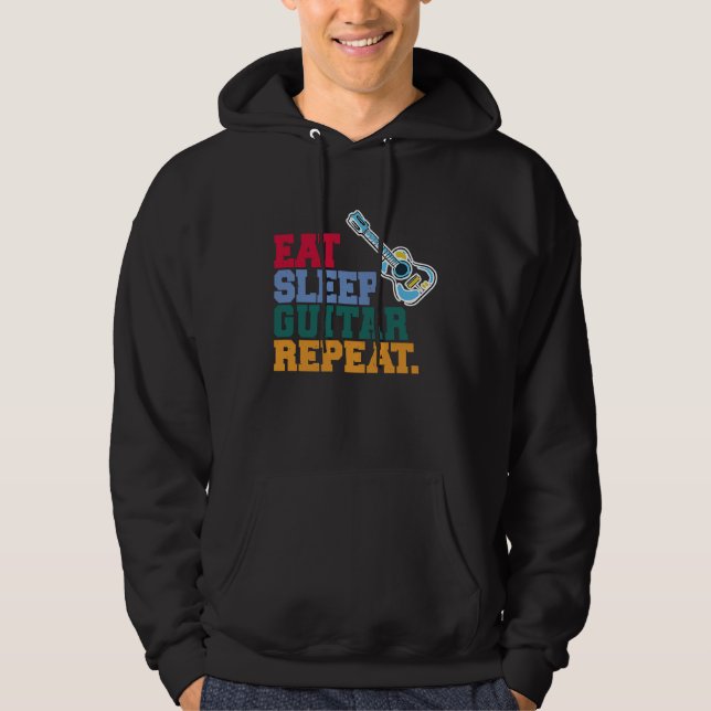 Eat Sleep Guitar Repeat Guitar Player Guitarist Hoodie (Vorderseite)