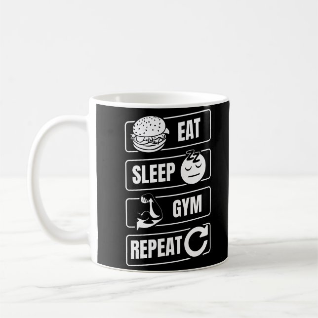 Eat Sleep Gym Wiederholung Kaffeetasse (Links)