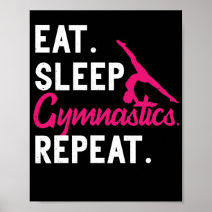 Eat Sleep Gymnastik Wiederholen Akrobatik Gymnasti Poster