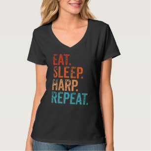 Eat Sleep Harp Repeat Harpist Harp Player Musical T-Shirt
