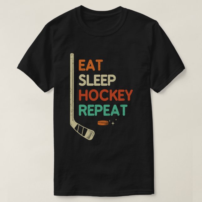 Eat Sleep Hockey Repeat Hockey Liebhaber T-Shirt (Design vorne)