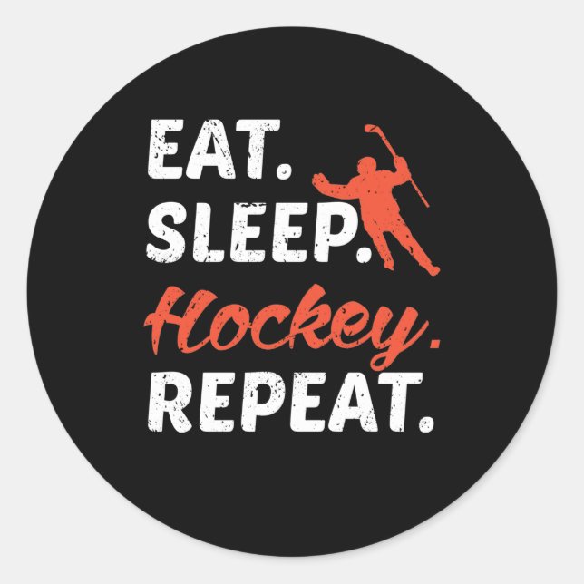 Eat Sleep Hockey Repeat Runder Aufkleber (Vorderseite)