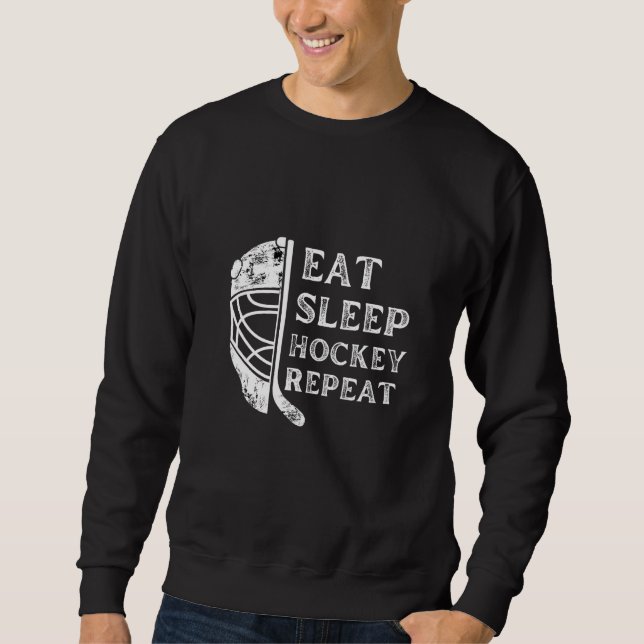 Eat Sleep Hockey Repeat Sweatshirt (Vorderseite)