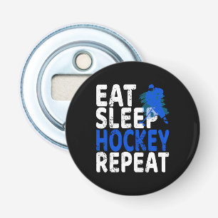 Eat Sleep Hockey Wiederholung 3 Flaschenöffner