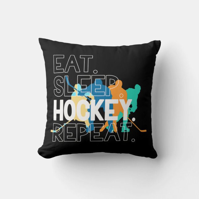 Eat Sleep Hockey Wiederholung Eishockey Kissen (Vorderseite)