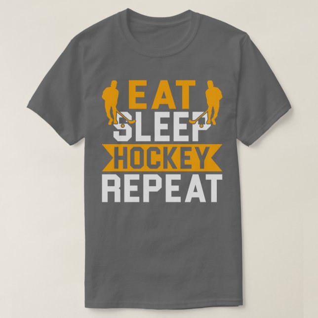 Eat Sleep Hockey Wiederholung Funny Hockey Lover G T-Shirt (Design vorne)