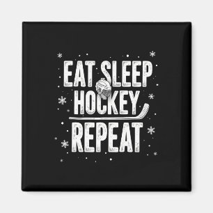 Eat Sleep Hockey Wiederholung Funny Holiday Winter Magnet