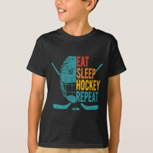 Eat Sleep Hockey Wiederholung Hockey Spaß Eishocke T-Shirt