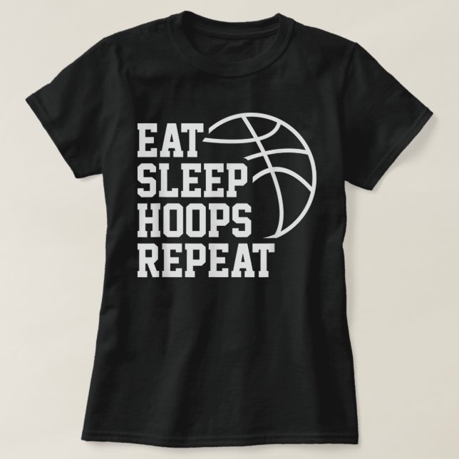 Eat Sleep Hoops Repeat Funny Saying Quote Basketba T-Shirt (Design vorne)