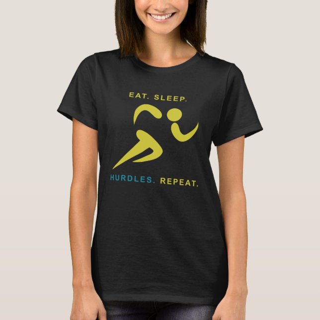 Eat Sleep Hurdles Repeat  Track Running T-Shirt (Vorderseite)