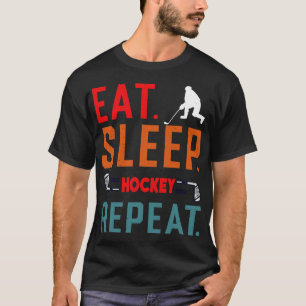 Eat Sleep Ice Hockey Wiederholung 9 T-Shirt